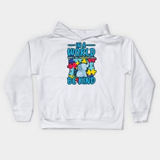 'A World Where You Can Be Anything Be Kind' Kindness Gift Kids Hoodie